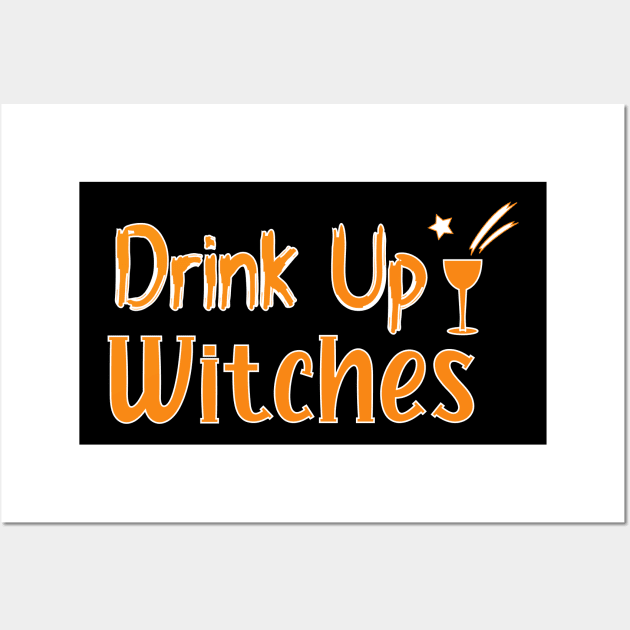 Drink Up Witches Halloween Wall Art by Imaginbox Studio